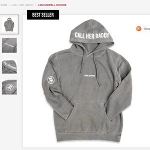 I Am Unwell Hoodie - Call Her Daddy